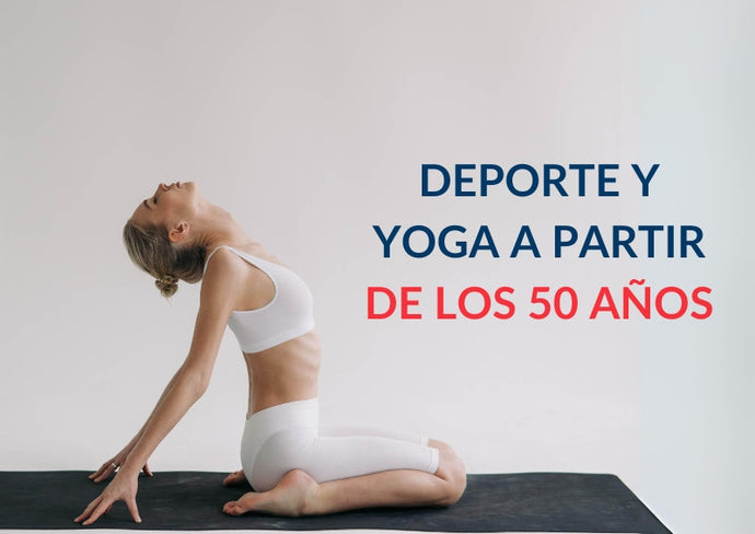 Deporte y Yoga a partir de los 50 años: Claves para una Vida Saludable y Equilibrada