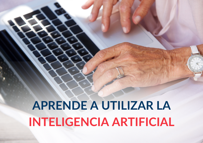 Aprende a Utilizar la Inteligencia ArtificiaCómo Aprender a Utilizar la Inteligencia Artificial a Partir de los 50: Guía para Principiantesl: